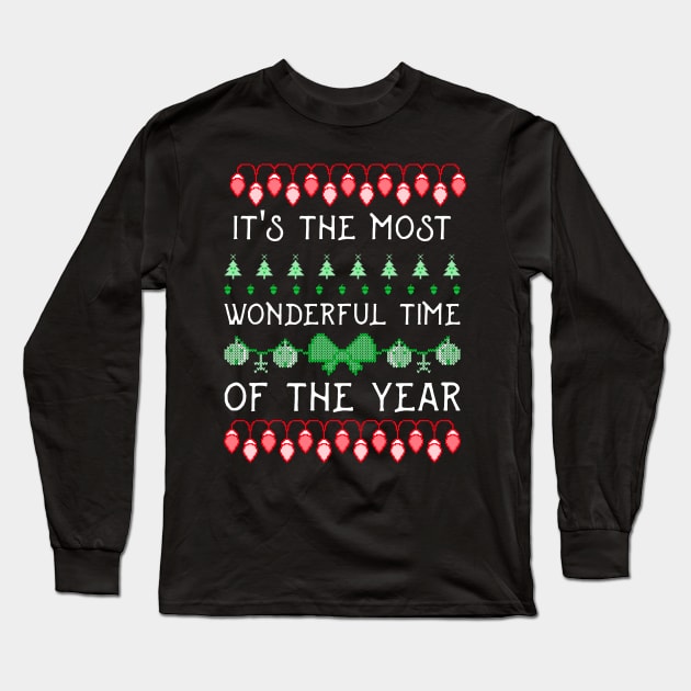 It's the most wonderful time of the year Christmas decorations Long Sleeve T-Shirt by MyVictory